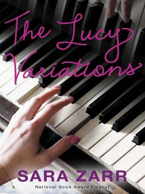 Title details for The Lucy Variations by Sara Zarr - Available